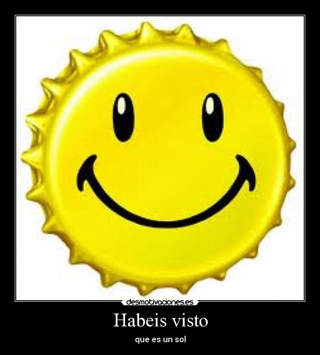 Habeis visto -