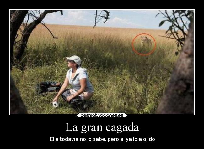 La gran cagada - Ella todavia no lo sabe, pero el ya lo a olido