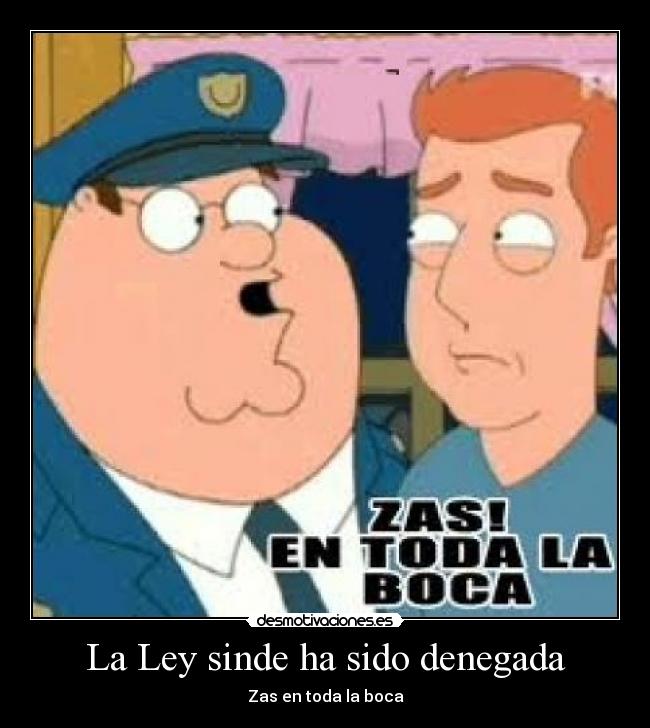 La Ley sinde ha sido denegada - Zas en toda la boca