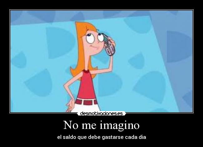 No me imagino -