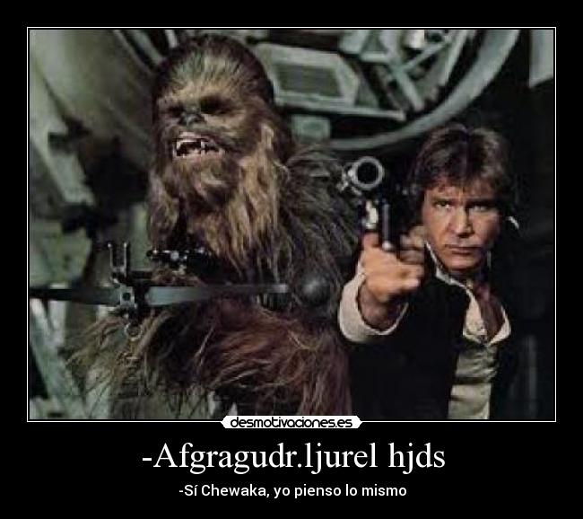 carteles conversacion chewaka desmotivaciones