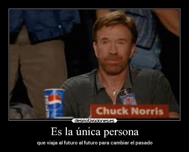 Es la única persona - que viaja al futuro al futuro para cambiar el pasado
