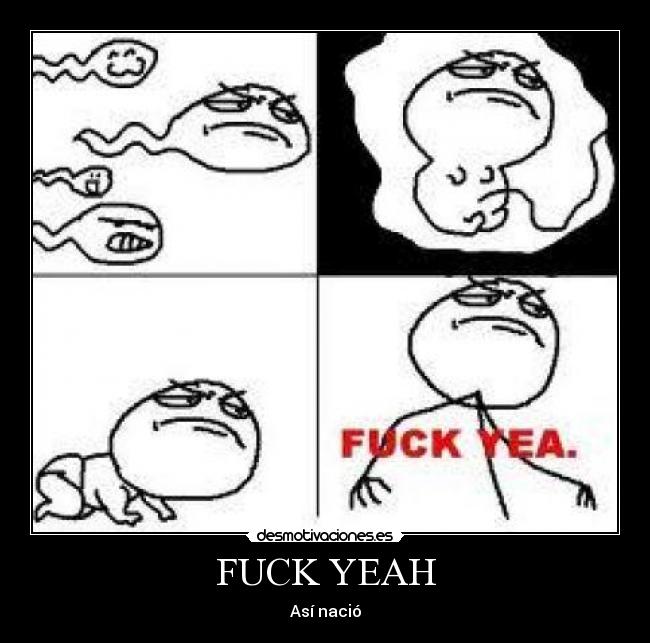 FUCK YEAH - Así nació