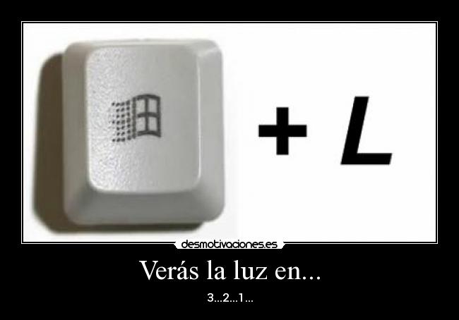 Verás la luz en... - 