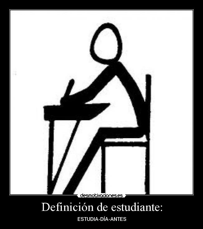 Definición de estudiante: -