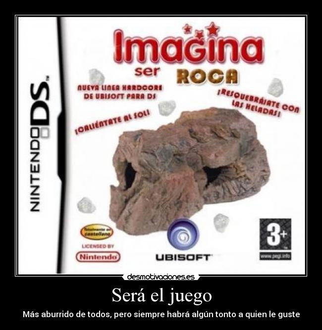 Será el juego -