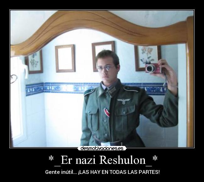 *_Er nazi Reshulon_* -