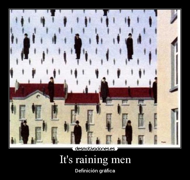 Its raining men - Definición gráfica