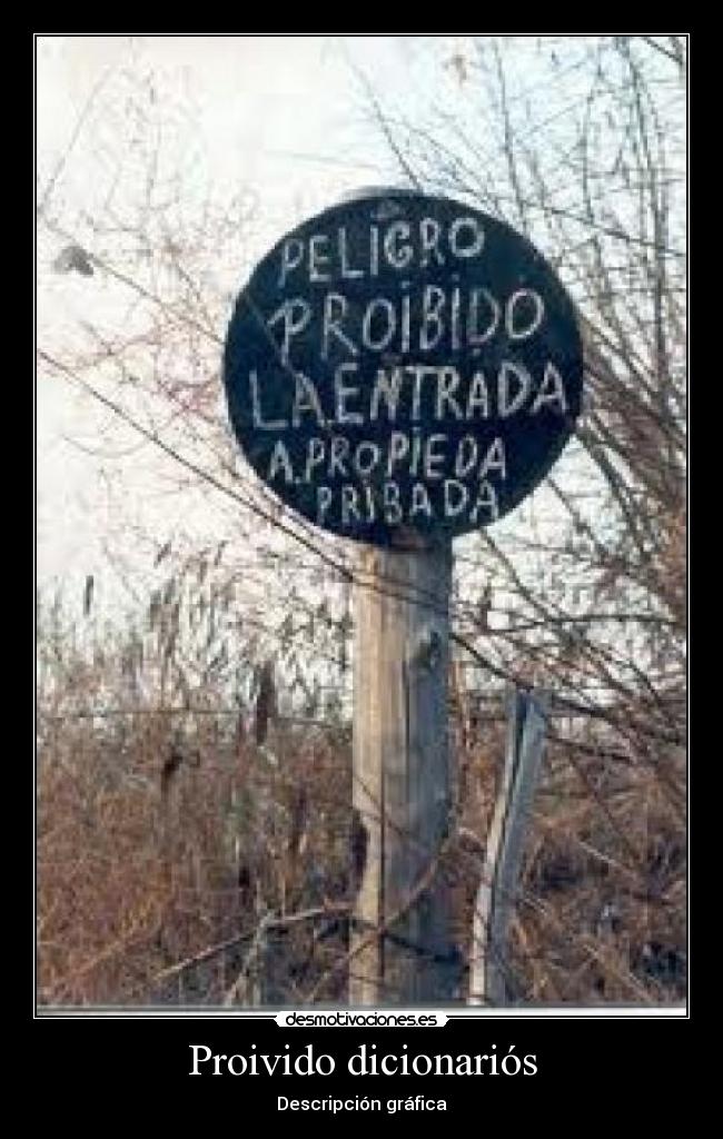 Proivido dicionariós - Descripción gráfica