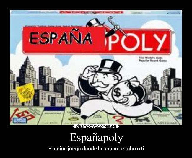 carteles espanapoly juego unico desmotivaciones