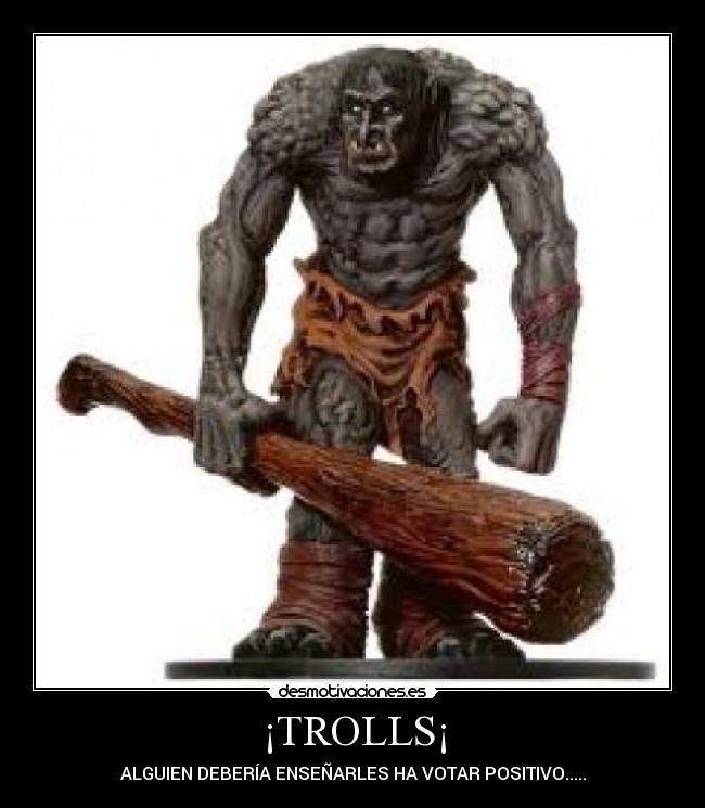 ¡TROLLS¡ -