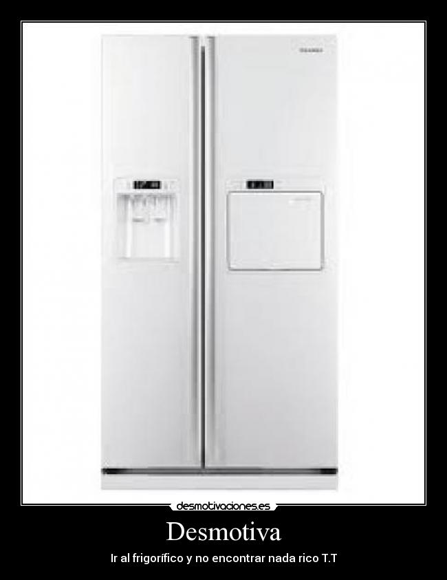 carteles desmotiva desmotivacion motiva frigorifico comida comer alimento zorra mierda cono desmotivaciones
