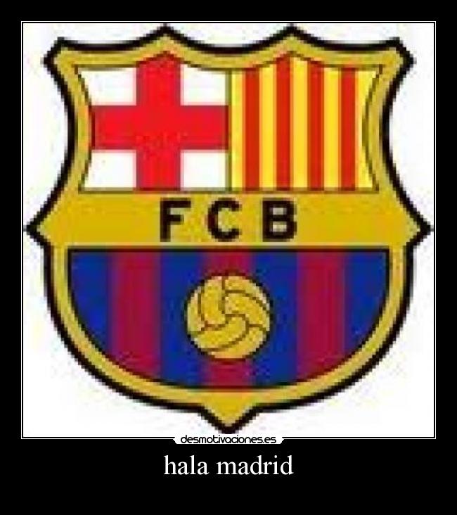 hala madrid -