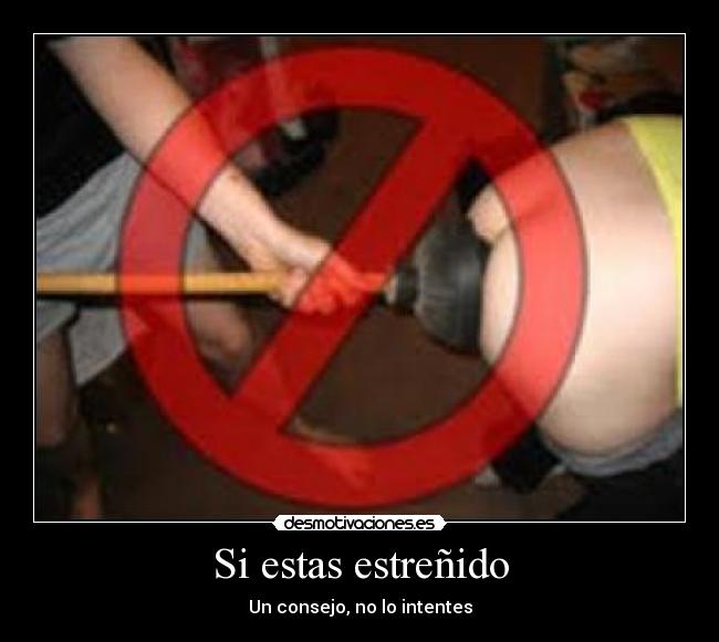 Si estas estreñido - 