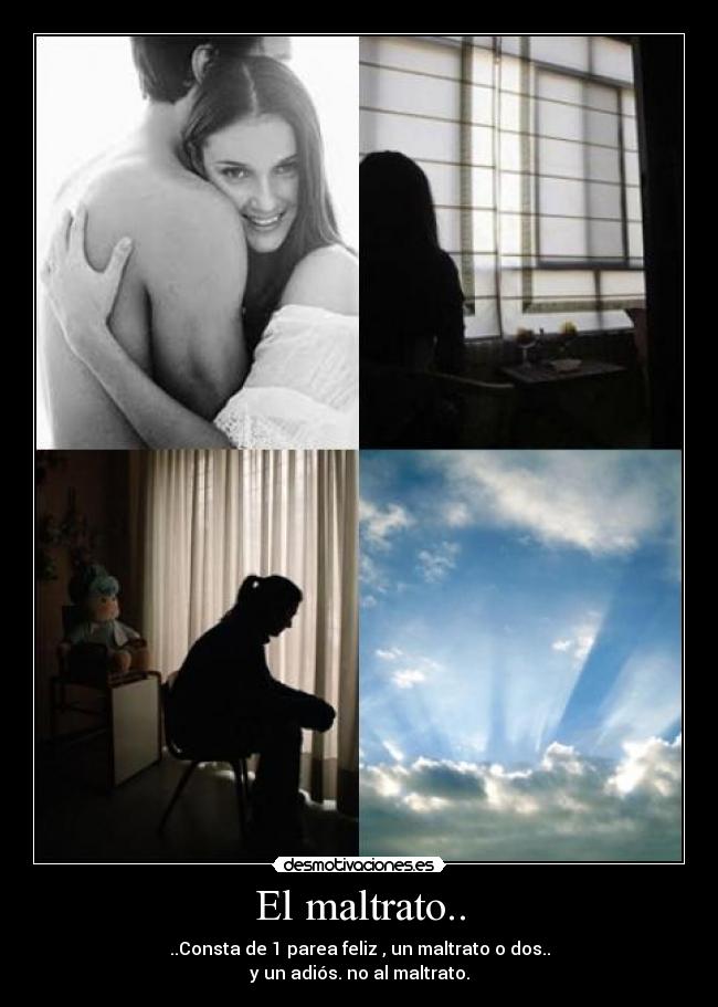 El maltrato.. - 