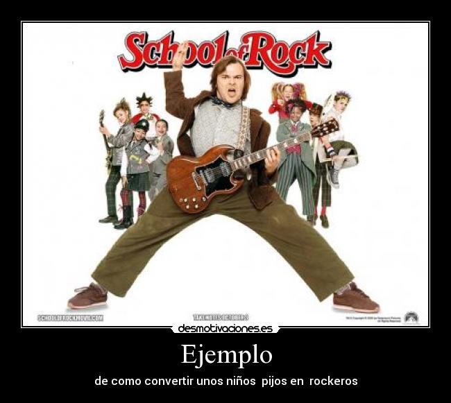 carteles schoolofrock pijos rockeros desmotivaciones