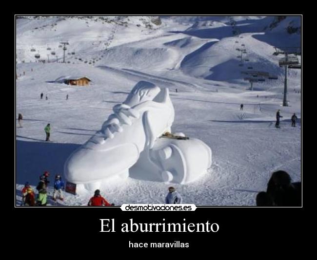 carteles zapatos aburrimiento nieve desmotivaciones