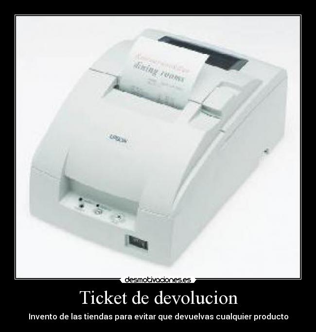 Ticket de devolucion - Invento de las tiendas para evitar que devuelvas cualquier producto