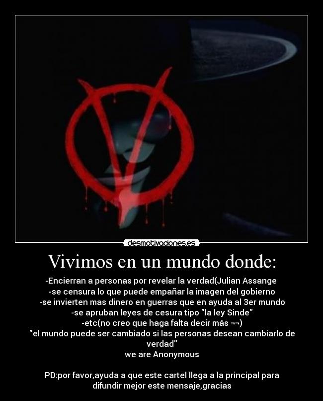 Vivimos en un mundo donde: -