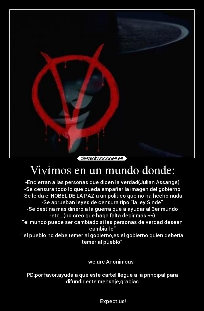 Vivimos en un mundo donde: -