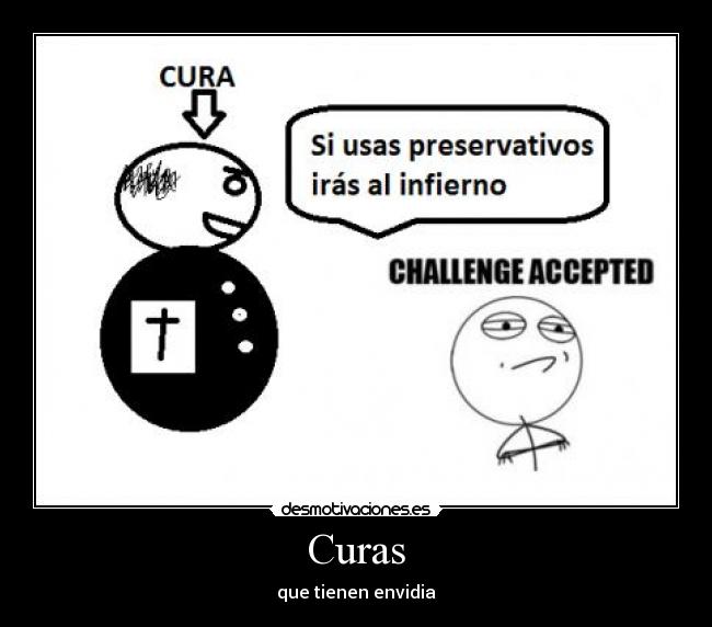 Curas - que tienen envidia