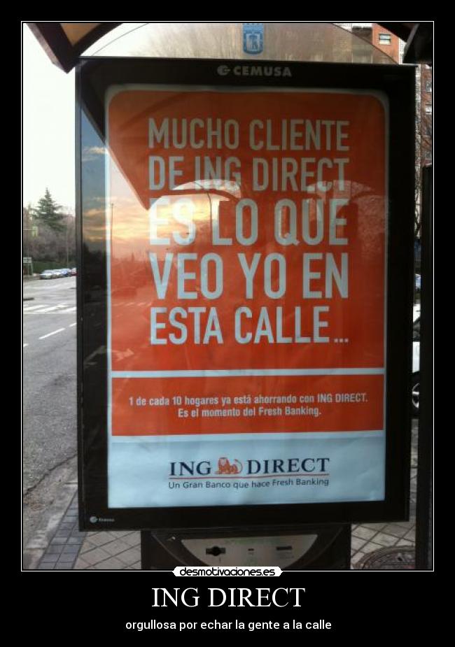 ING DIRECT - orgullosa por echar la gente a la calle
