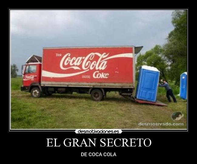 EL GRAN SECRETO - DE COCA COLA