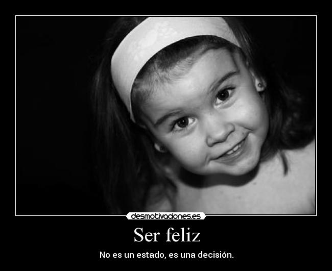 Ser feliz - 