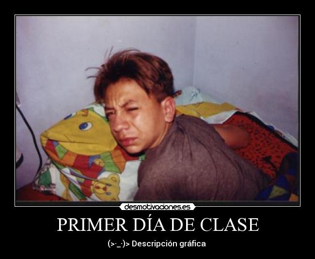 PRIMER DÍA DE CLASE -