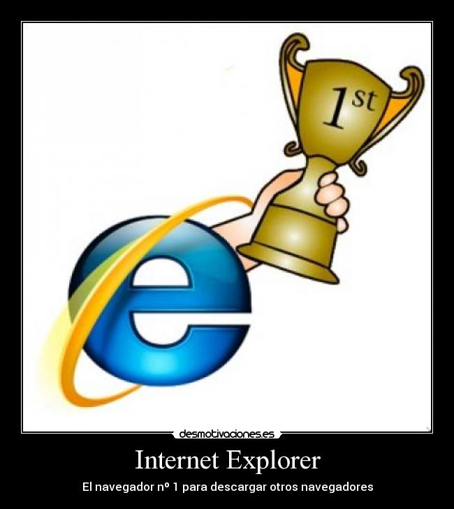 Internet Explorer - El navegador nº 1 para descargar otros navegadores