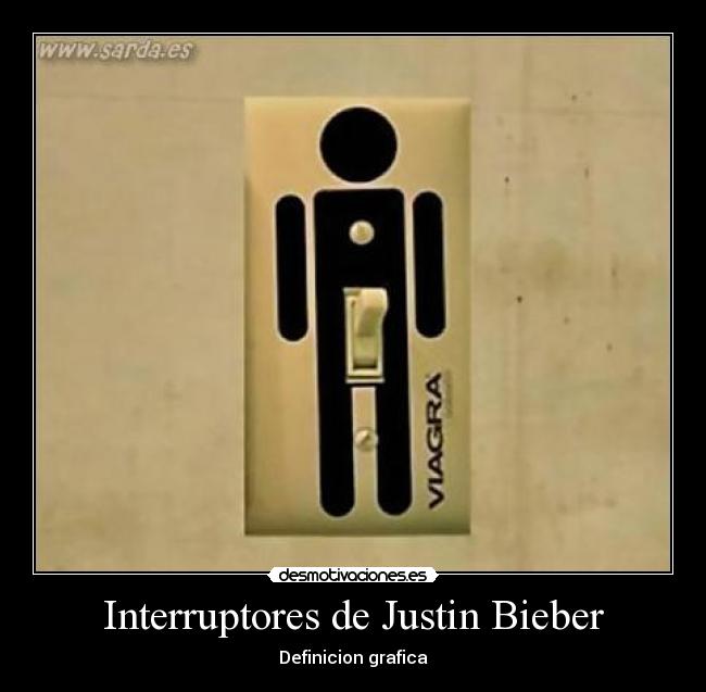 Interruptores de Justin Bieber - Definicion grafica