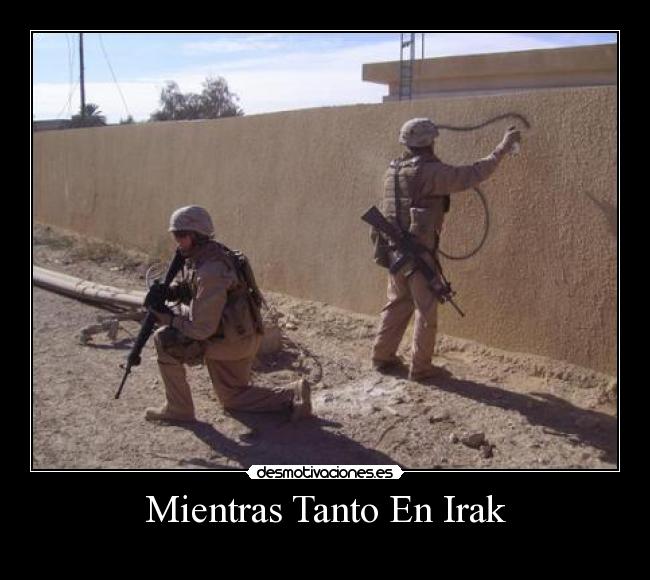Mientras Tanto En Irak -