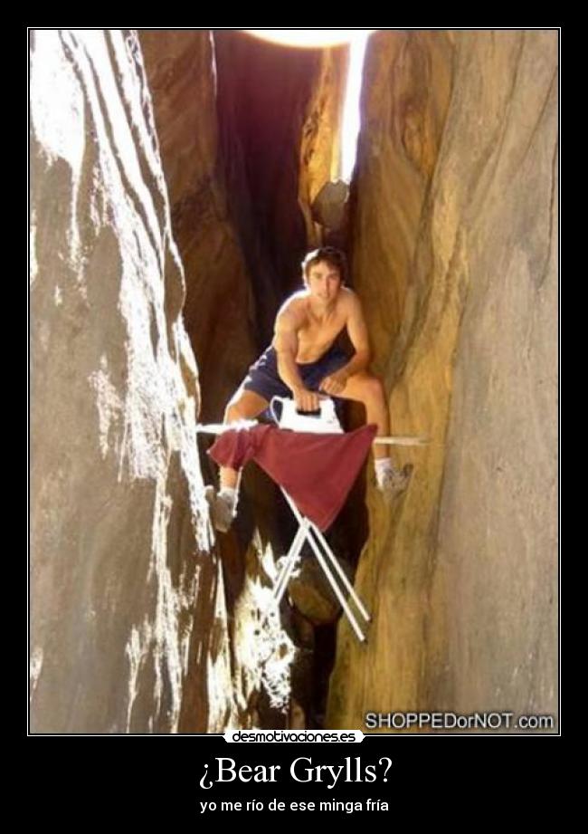 ¿Bear Grylls? -