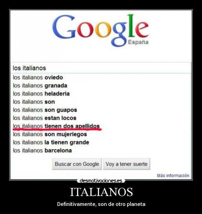 ITALIANOS - Definitivamente, son de otro planeta