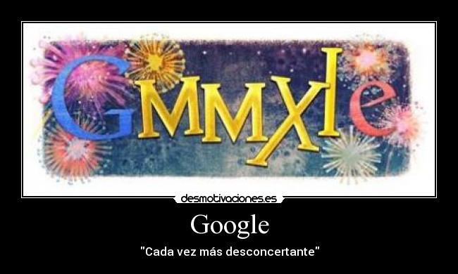 Google - Cada vez más desconcertante