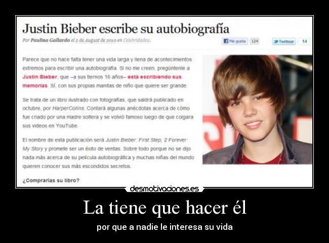 La tiene que hacer él -