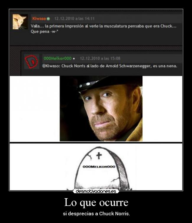 Lo que ocurre - si desprecias a Chuck Norris.