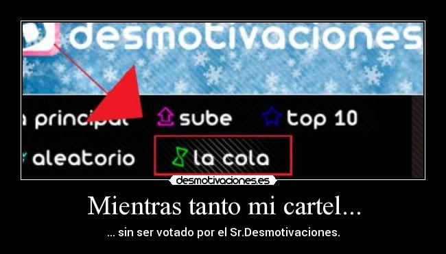 Mientras tanto mi cartel... - 