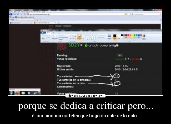 porque se dedica a criticar pero... -