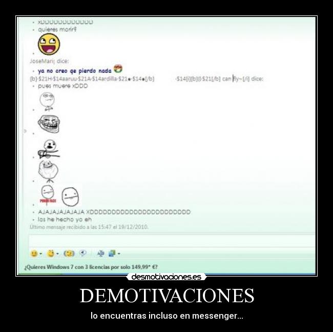 DEMOTIVACIONES - lo encuentras incluso en messenger...