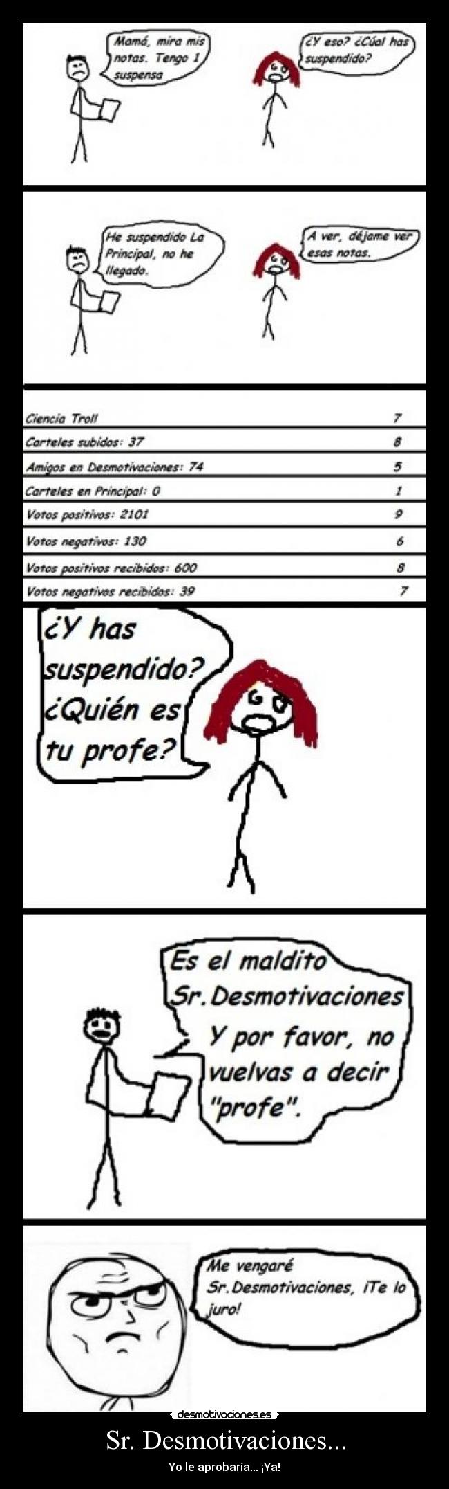 Sr. Desmotivaciones... -