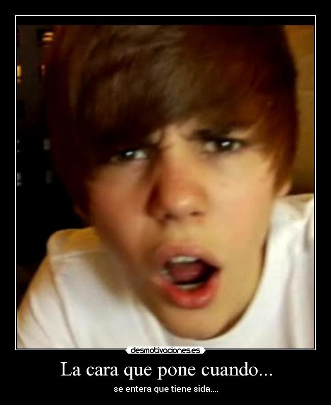 La cara que pone cuando... - se entera que tiene sida....