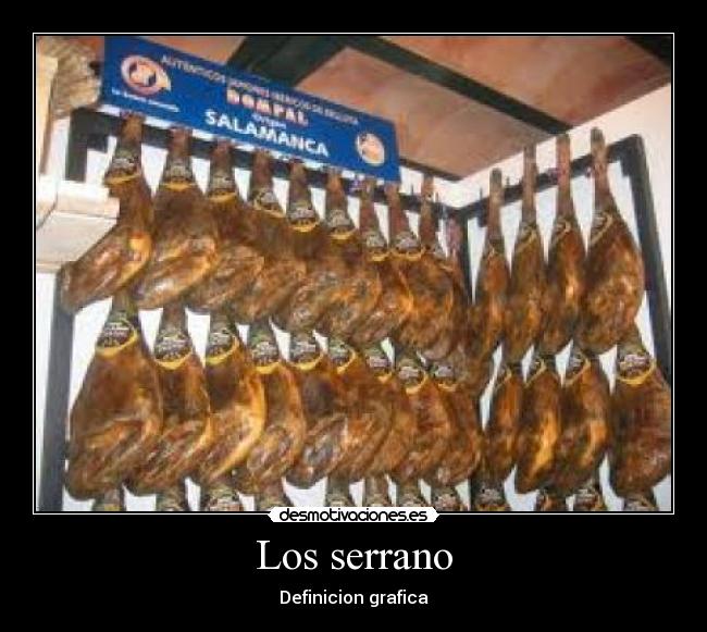 Los serrano - Definicion grafica