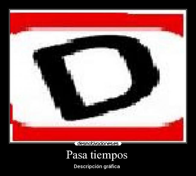 Pasa tiempos  - 