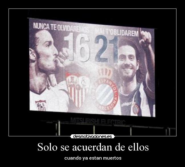 Solo se acuerdan de ellos -