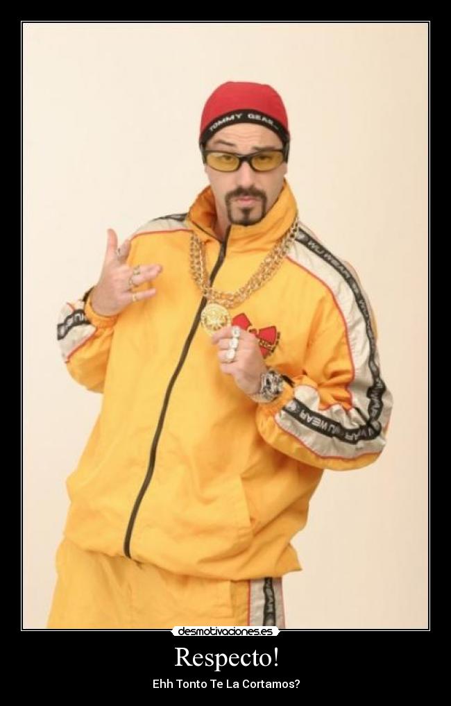 Respecto! -