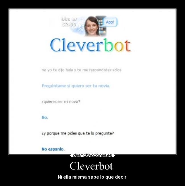 Cleverbot - Ni ella misma sabe lo que decir