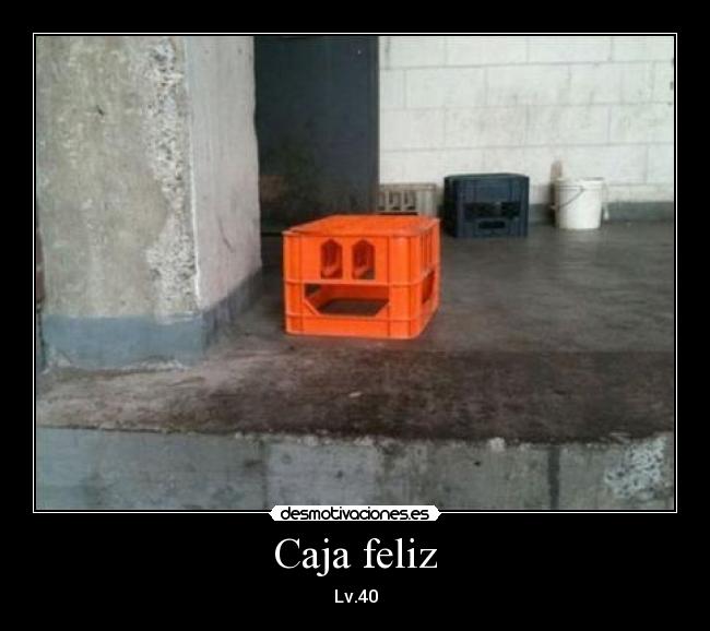 Caja feliz - Lv.40