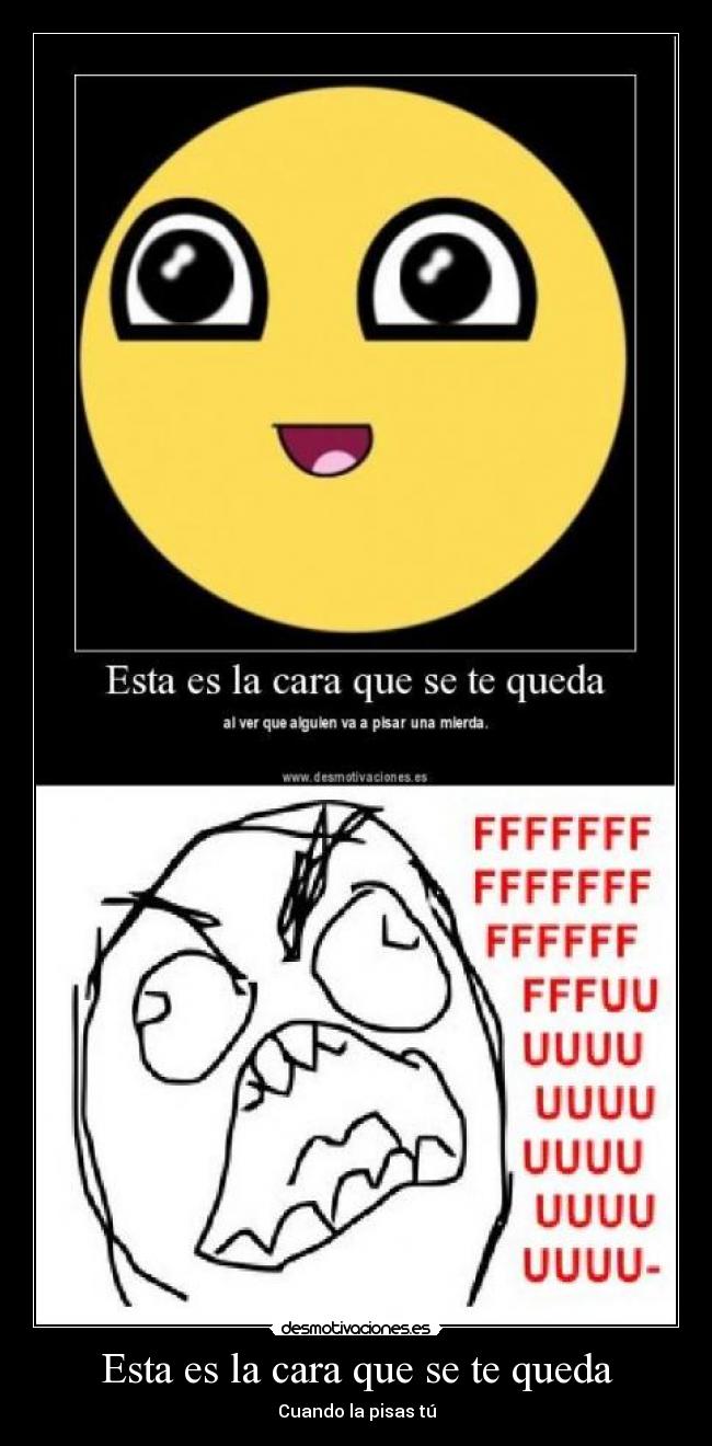 Esta es la cara que se te queda -