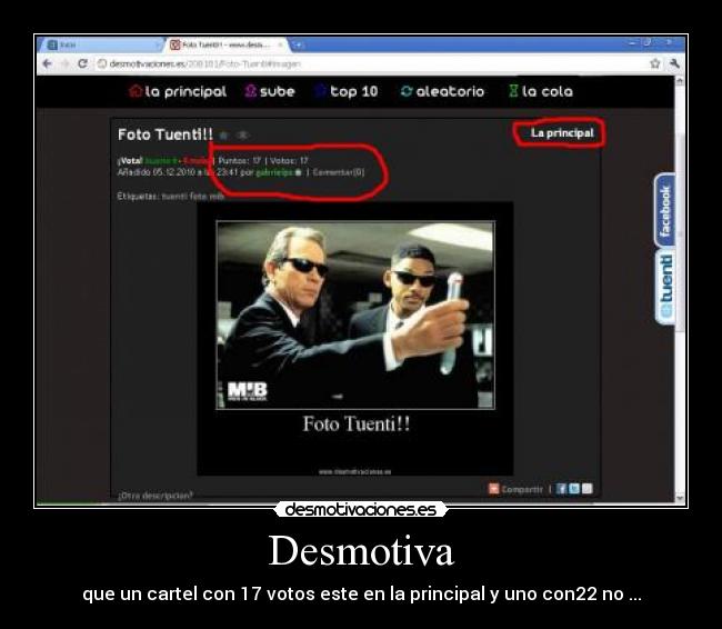 Desmotiva - que un cartel con 17 votos este en la principal y uno con22 no ...